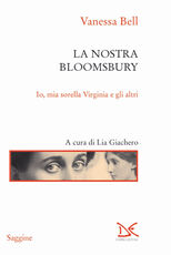 Libro La nostra Bloomsbury. Io, mia sorella Virginia e gli altri Vanessa Bell