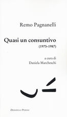 Libro Quasi un consuntivo (1975-1987) Remo Pagnanelli