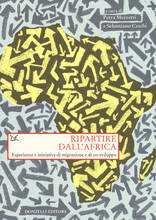 Libro Ripartire dall'Africa. Esperienze e iniziative di migrazione e di co-sviluppo
