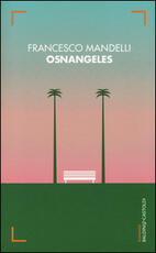 Libro Osnangeles Francesco Mandelli