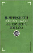Libro Il Mereghetti. 100 capolavori della comicità italiana Paolo Mereghetti