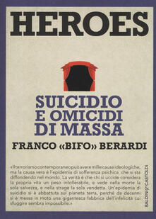 Heroes. Suicidio e omicidi di massa.pdf