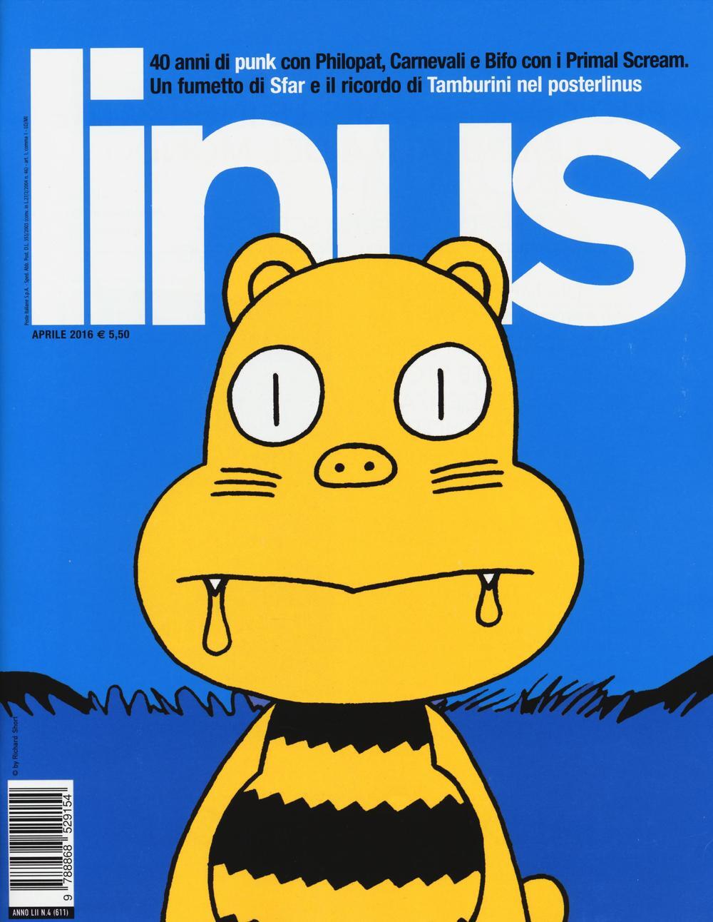 Linus (Rivista). Aprile 2016 Libro Baldini + Castoldi IBS