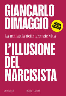 Pdf Libro L Illusione Del Narcisista La Malattia Nella Grande Vita Pdf Game