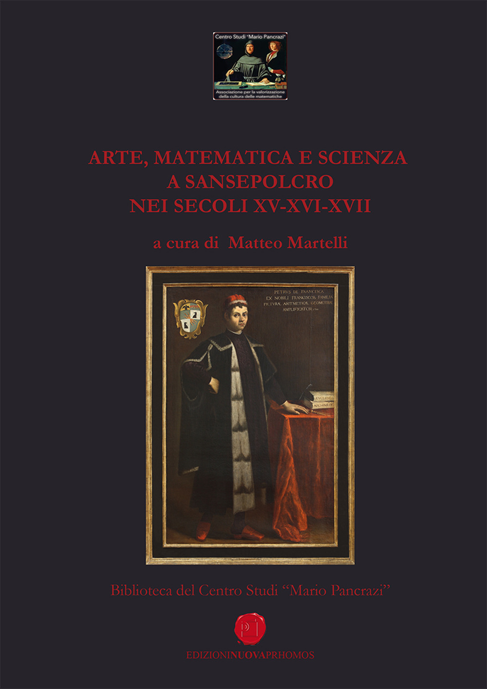 Image of Arte, matematica e scienza a Sansepolcro nei secoli XV-XVI-XVII