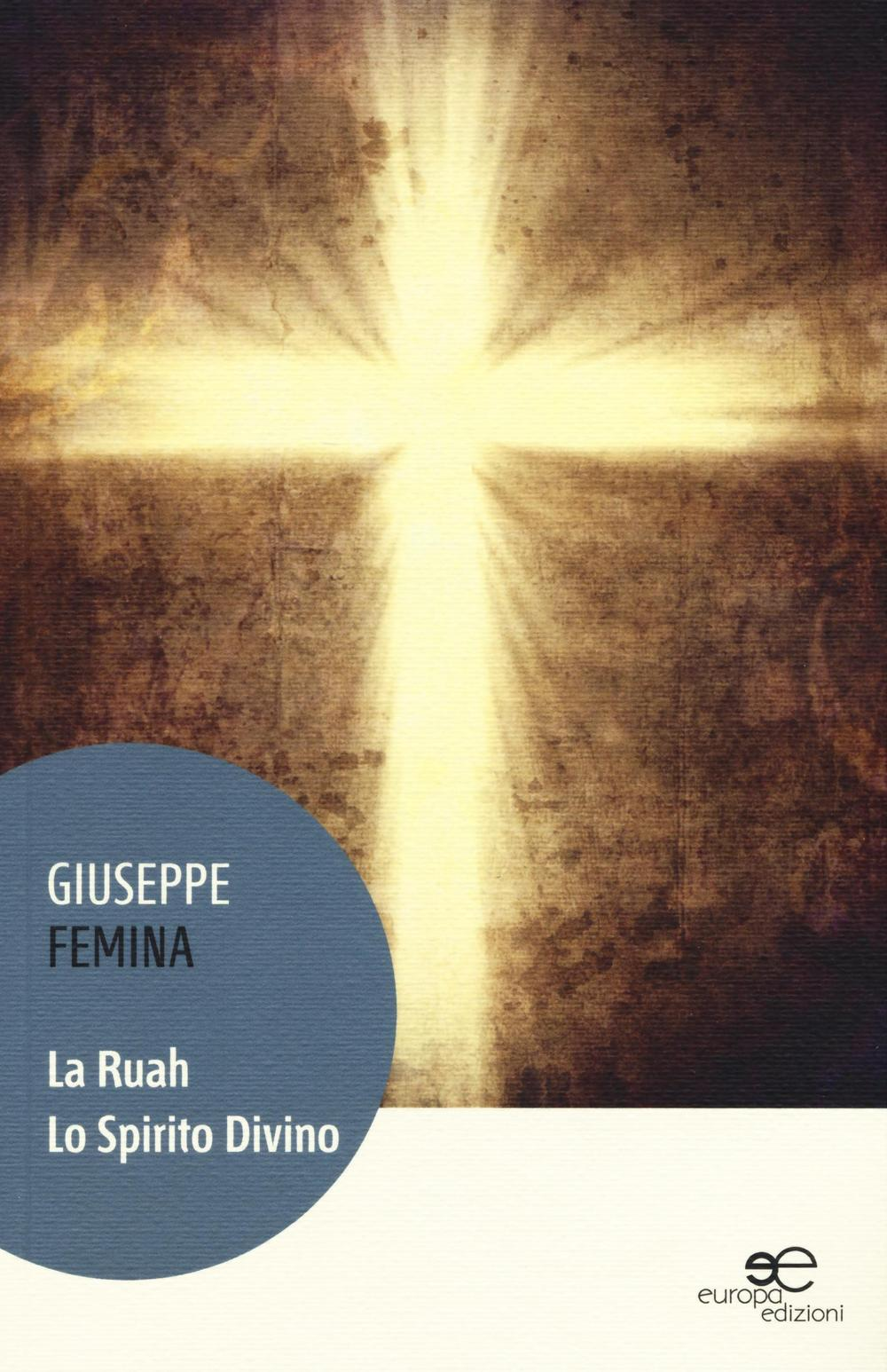 La Ruah. Lo spirito divino Scarica PDF EPUB
