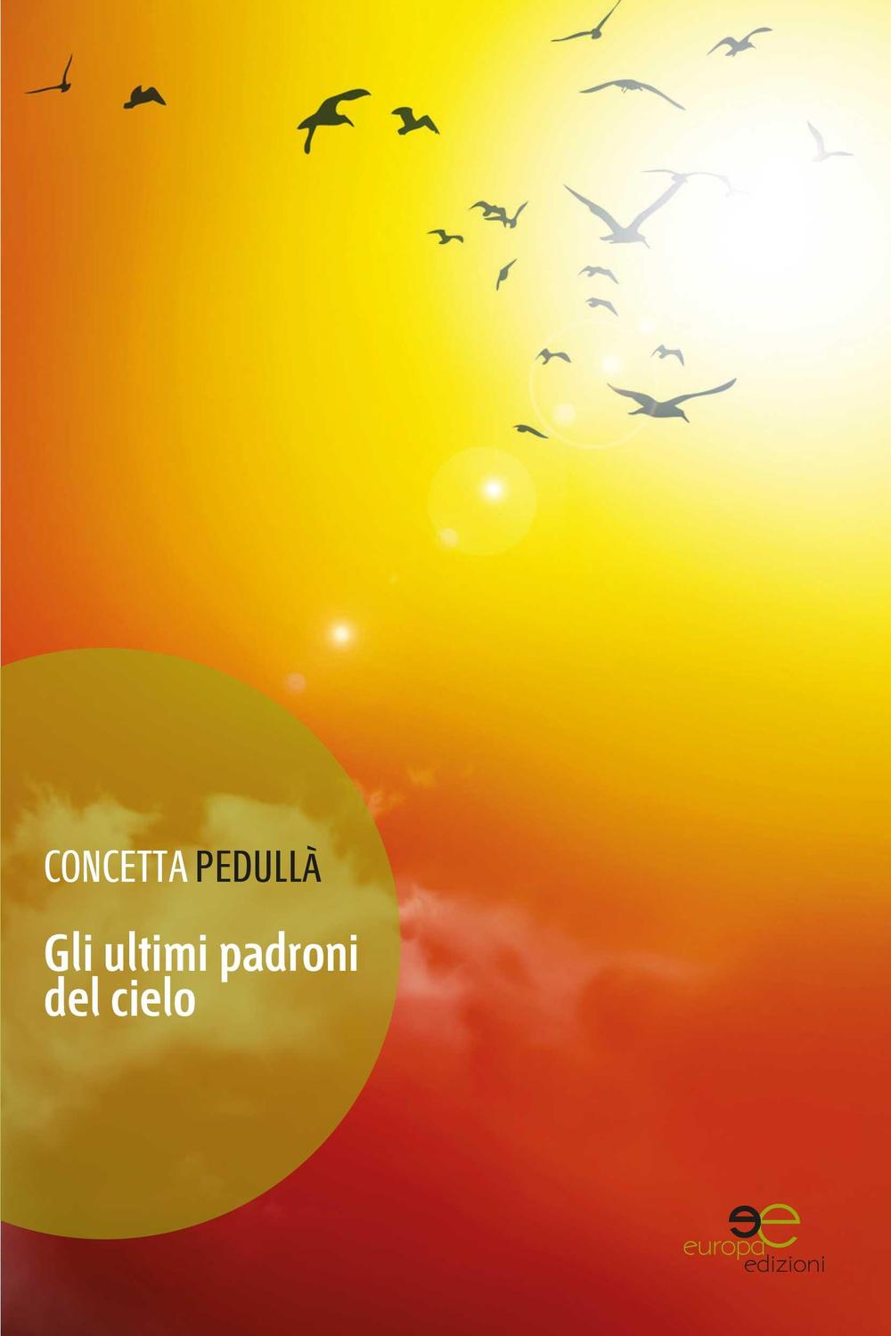 Gli ultimi padroni del cielo