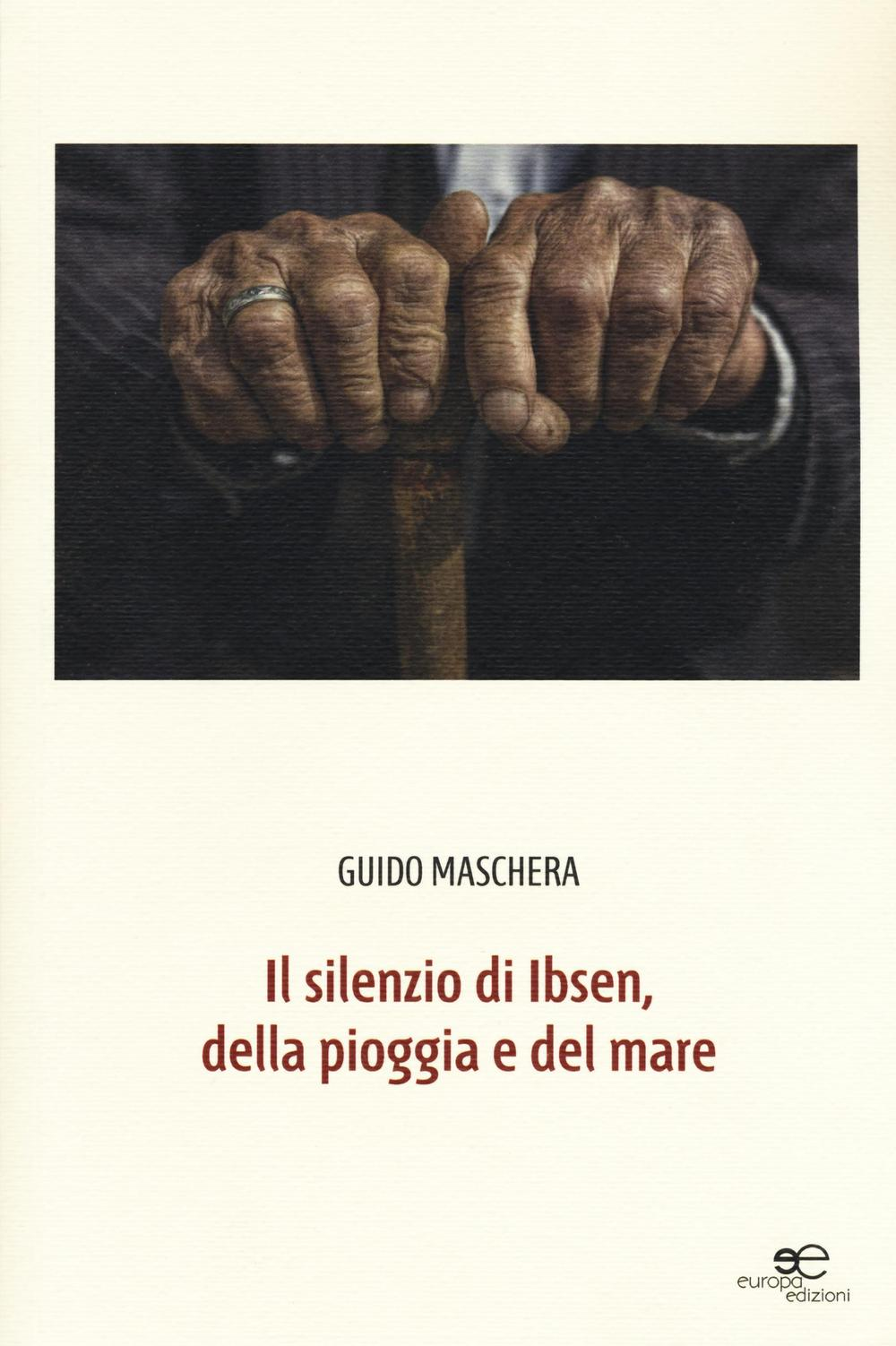 Il silenzio di Ibsen, della pioggia e del mare Scarica PDF EPUB
