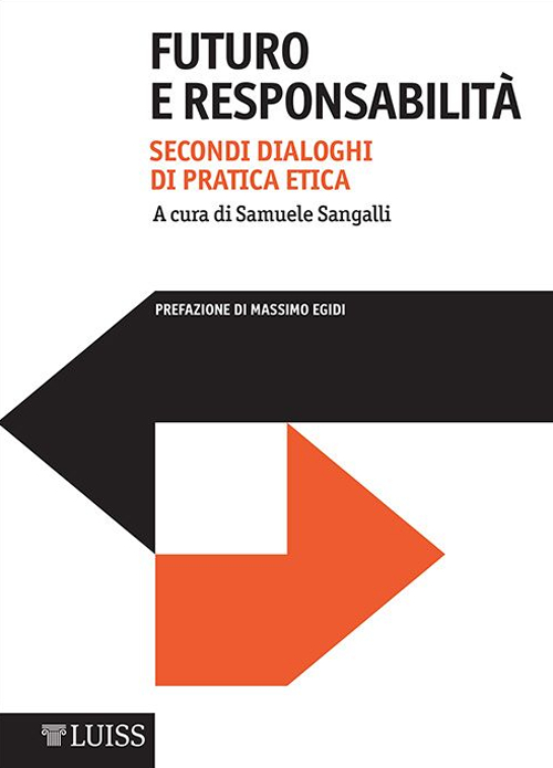 Futuro e responsabilità. Dialoghi di pratica etica Scarica PDF EPUB
