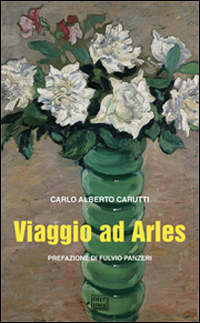 Viaggio ad Arles Scarica PDF EPUB
