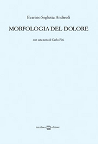 Morfologia del dolore. Ediz. limitata Scarica PDF EPUB
