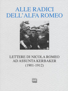 Winniearcher.com Alle radici dell'Alfa Romeo. Lettere ad Assunta Kerbaker (1901-1912) Image