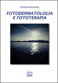 Fotodermatologia e fototerapia Scarica PDF EPUB
