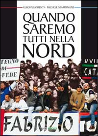 Quando saremo tutti nella nord Scarica PDF EPUB
