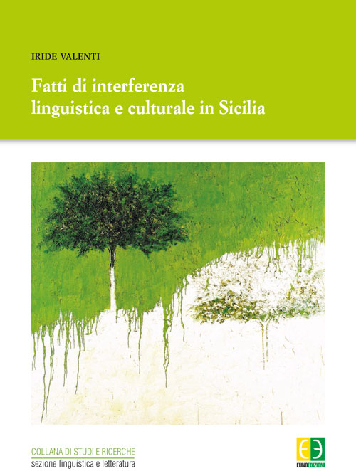 Fatti di interferenza linguistica culturale in Sicilia