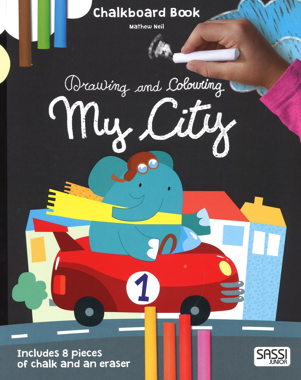 My city. Drawing and coloring. Chalkboard book. Con gadget Scarica PDF EPUB
