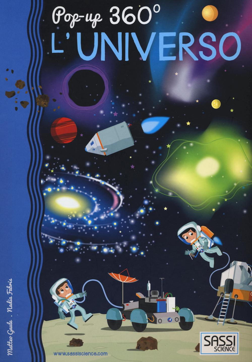 L' universo. Pop-up 360° Scarica PDF EPUB
