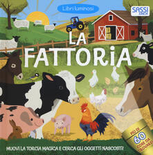 La fattoria. Libri luminosi. Ediz. a colori.pdf