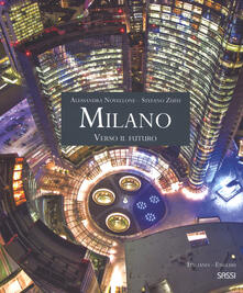 Milano. Verso il futuro. Ediz. italiana e inglese.pdf