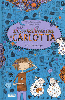 Fuori dal gregge. Le (stra)ordinarie (dis)avventure di Carlotta.pdf
