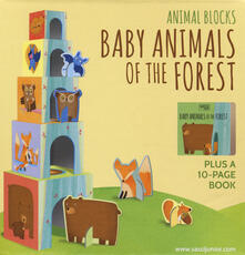 Baby animals of the forest. Animal blocks. Ediz. a colori. Con Gioco.pdf