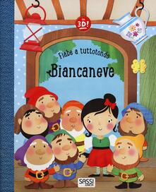 Biancaneve. Fiabe a tuttotondo. Ediz. a colori.pdf