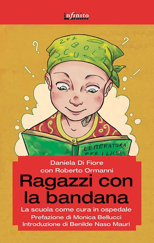 Ragazzi con la bandana. La scuola come cura in ospedale Scarica PDF EPUB
