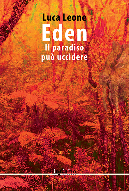 Eden. Il paradiso può uccidere Scarica PDF EPUB
