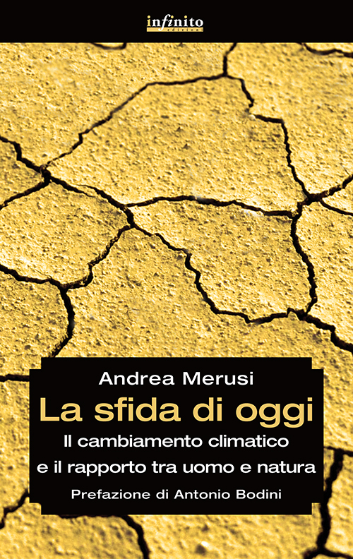 La sfida di oggi. Il cambiamento climatico e il rapporto tra uomo e natura Scarica PDF EPUB
