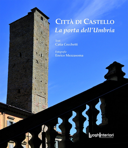 Città di Castello. La porta dell'Umbria Scarica PDF EPUB
