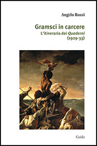 Gramsci in carcere. L'itinerario dei Quaderni Scarica PDF EPUB
