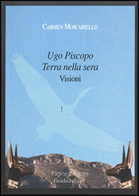 Ugo Piscopo terra della sera. Visioni Scarica PDF EPUB
