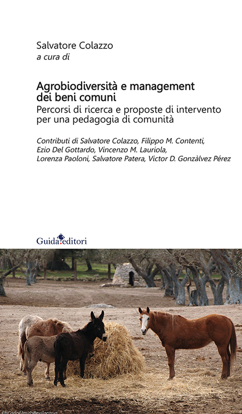 Agrobiodiversità e management dei beni comuni. Pecorsi di ricerca e proposte di intervento per una pedagogia di comunità