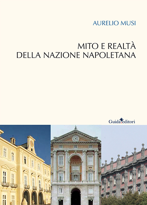 Mito e realtà della nazione napoletana Scarica PDF EPUB
