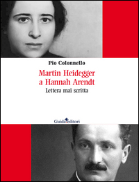 Martin Heidegger a Hannah Arendt. Lettera mai scritta Scarica PDF EPUB
