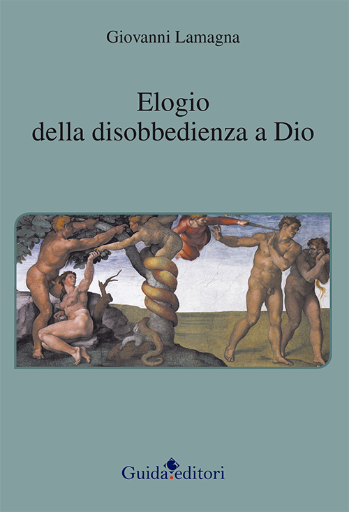 Elogio della disobbedienza a Dio Scarica PDF EPUB
