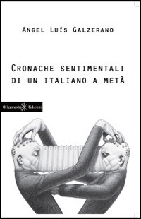 Cronache sentimentali di un italiano a metà Scarica PDF EPUB
