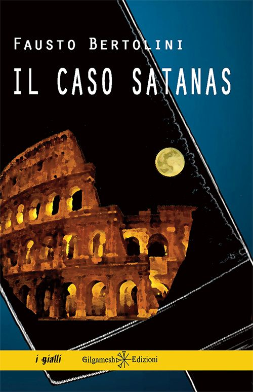 Il caso Satanas Scarica PDF EPUB
