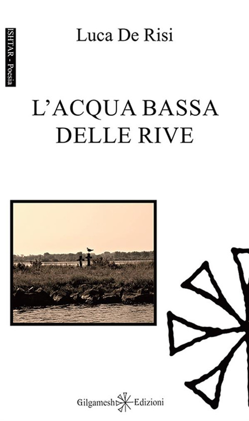 L' acqua bassa delle rive