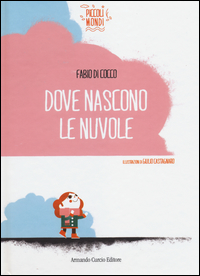 Dove nascono le nuvole Scarica PDF EPUB
