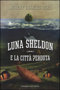 Luna Sheldon e la città perduta Scarica PDF EPUB
