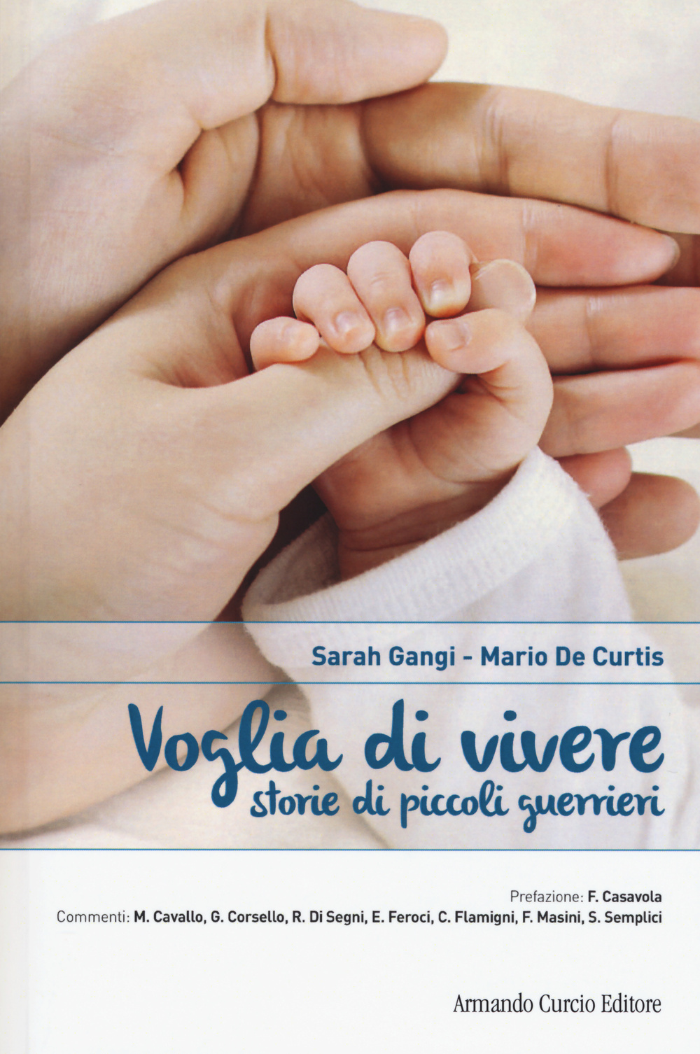 Voglia di vivere. Storie di piccoli guerrieri Scarica PDF EPUB
