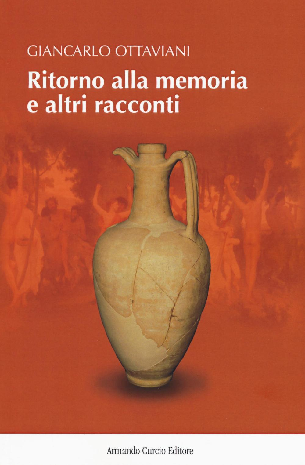 Ritorno alla memoria e altri racconti Scarica PDF EPUB
