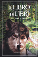 Libro Il Libro di Libri Paolo Lanzotti