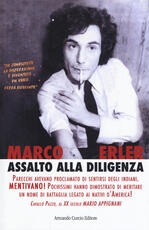 Libro Assalto alla diligenza. Cavallo Pazzo, al XX secolo Mario Appignani Marco Erler
