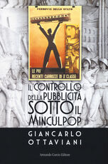 Libro Il controllo della pubblicità sotto il Minculpop Giancarlo Ottaviani