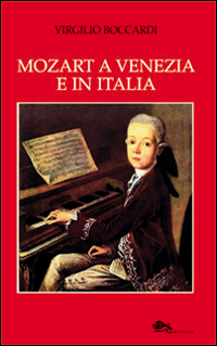 Mozart a Venezia e in Italia Scarica PDF EPUB
