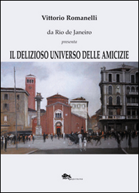 Il delizioso universo delle amicizie