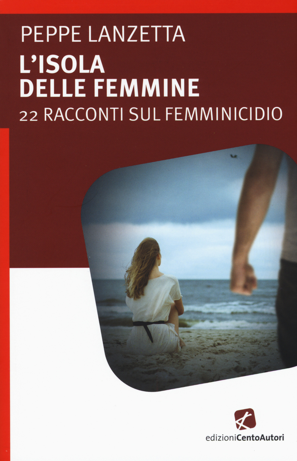 L' isola delle femmine. 22 racconti sul femminicidio