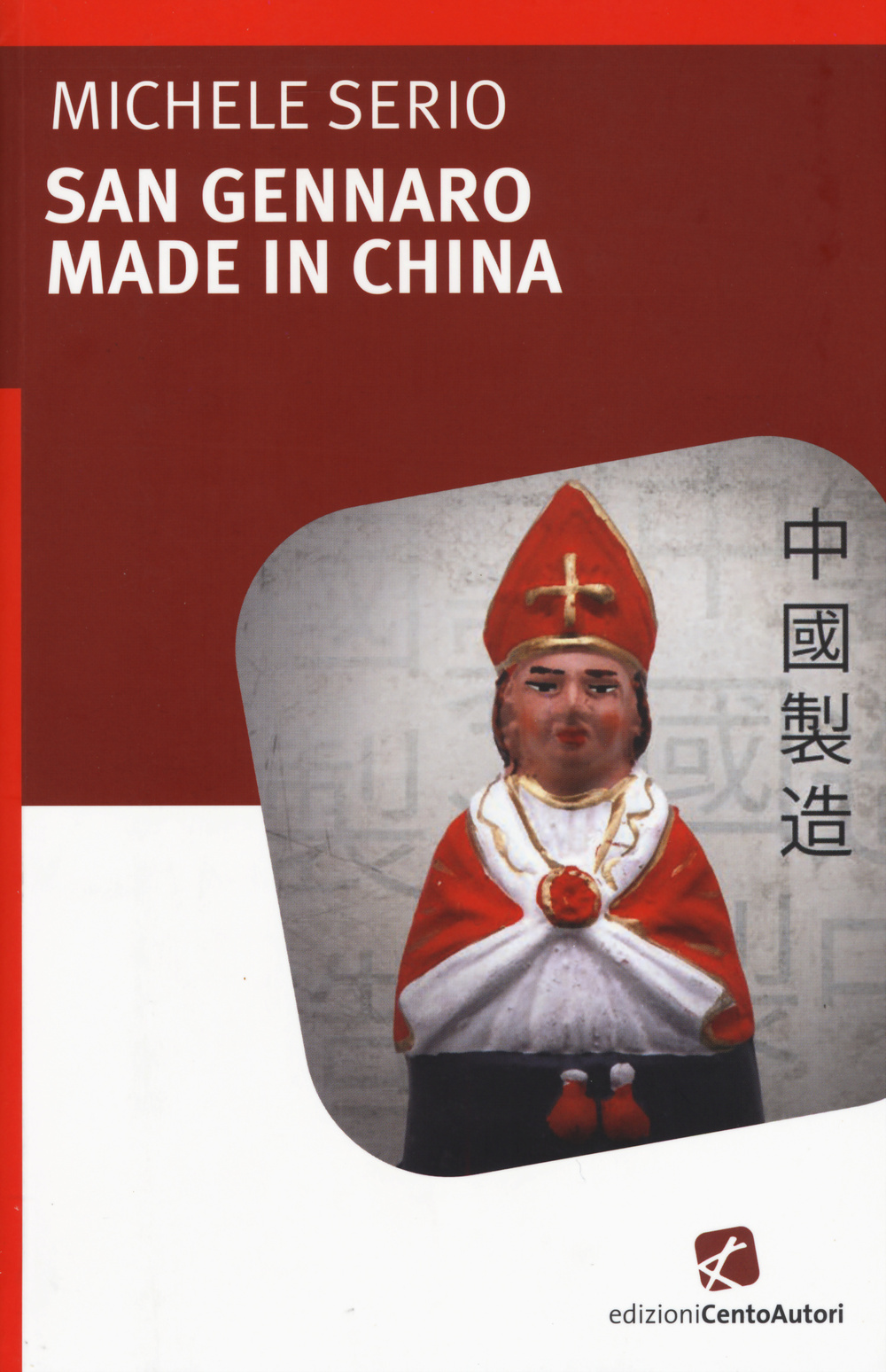 San Gennaro made in China Scarica PDF EPUB
